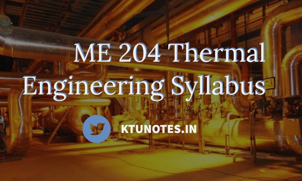ME 204 Thermal Engineering Syllabus