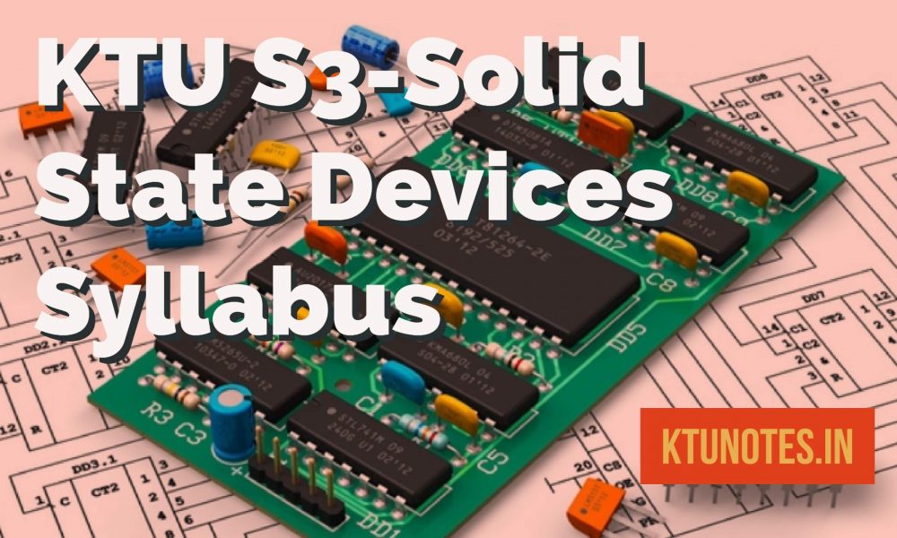 KTU S3Solid State Devices Syllabus