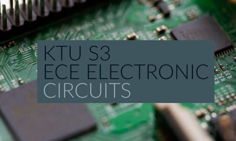 KTU S3 ELECTRONIC CIRCUITS NOTES