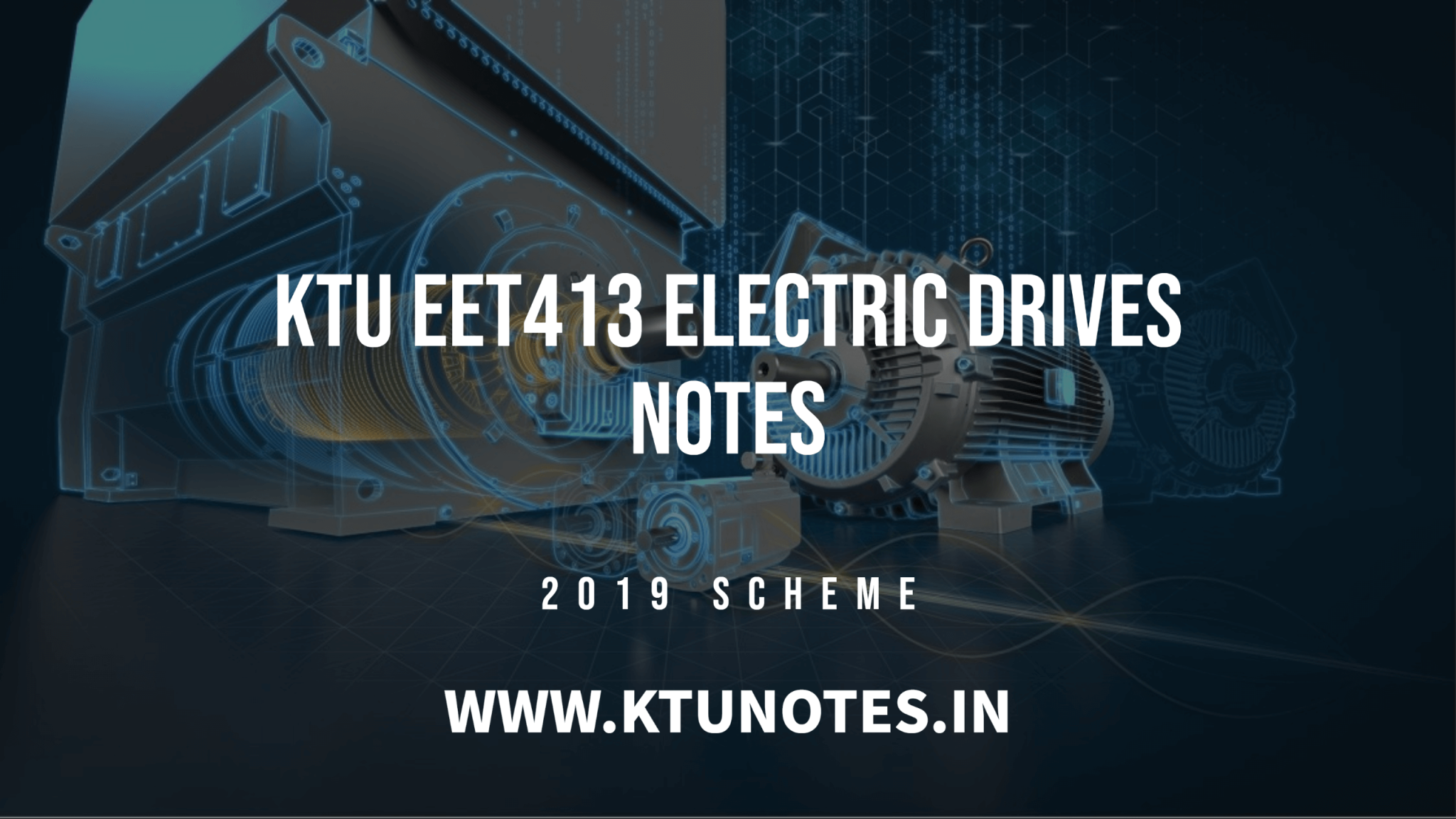 KTU EET413 Electric Drives Notes