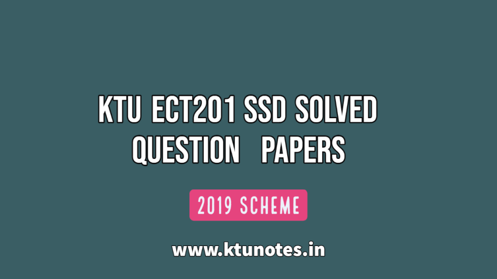 KTU ECT201 SSD Solved Question Paper