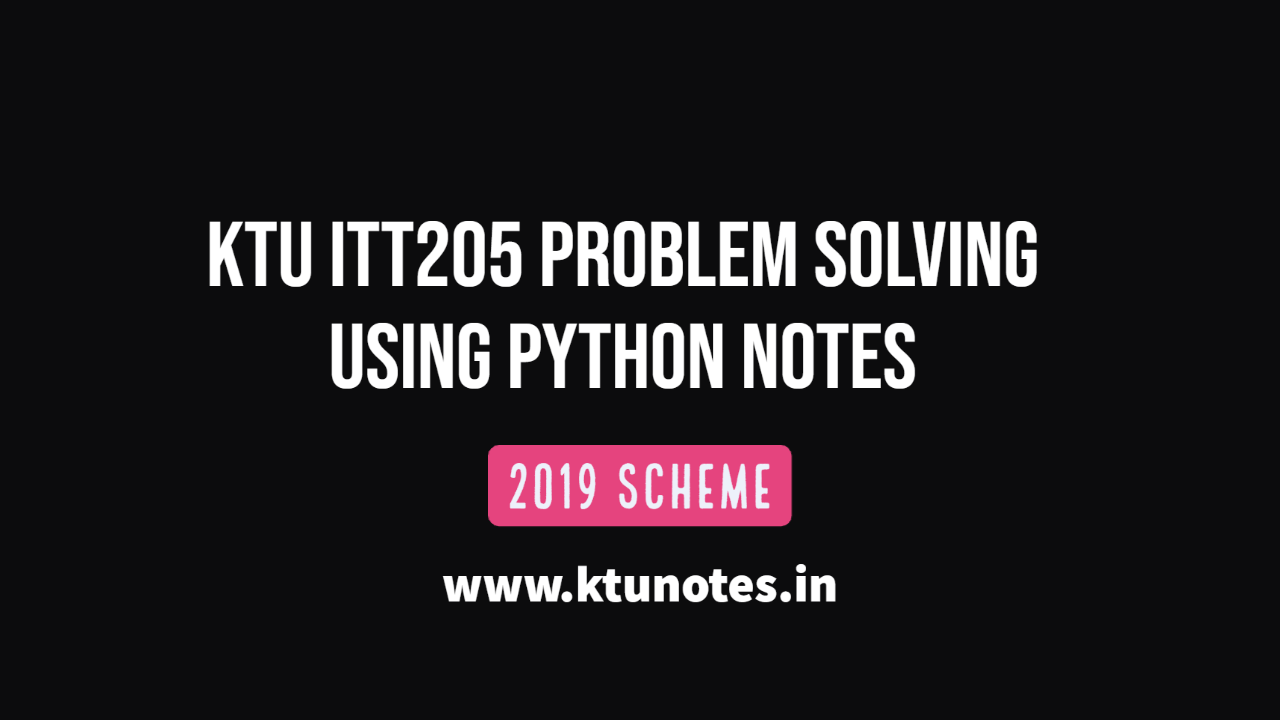 problem solving using python ktu notes