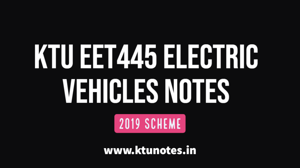 KTU EET445 Electric Vehicles Notes
